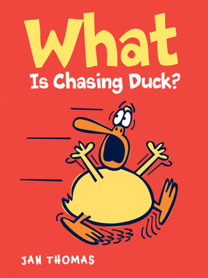 cover image of What Is Chasing Duck?